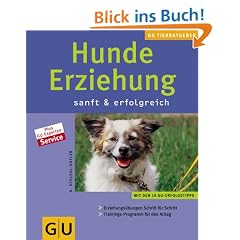 Hunde-Erziehung sanft & erfolgreich (Neue Tierratgeber)