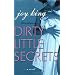 Dirty Little Secrets