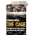The Cage: The fight for Sri Lanka & the Last Days of the Tamil Tigers