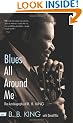 Blues All Around Me: The Autobiography of B. B. King