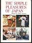 The Simple Pleasures of Japan