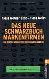 Produkt-Bild: Das neue Schwarzbuch Markenfirmen: Die Machenschaften der Weltkonzerne