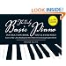 The Only Basic Piano Instruction Book You'll Ever Need: Learn to Play--from Reading Your First Notes to Constructing Complex Chords