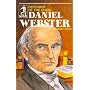 Daniel Webster, Defender of the Union (Sowers Series) (Sowers Series)