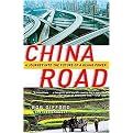 China Road (A Journey into the Future of a Rising Power) (Reprint) (Paperback)