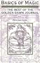 Basics of Magic, Book 1: The Best of the Golden Dawn Journal: Divination