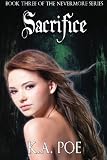 Sacrifice (Nevermore, Book 3) (Volume 3)