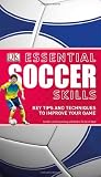 Essential Soccer Skills (Essential Skills)