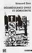 D�sob�issance civile et d�mocratie : Sur la justice et la guerre