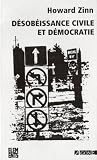 D�sob�issance civile et d�mocratie : Sur la justice et la guerre