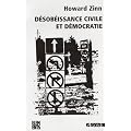D�sob�issance civile et d�mocratie : Sur la justice et la guerre