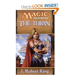 The Thran (Magic, The Gathering) by J. Robert King