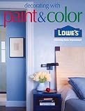 Lowes Decorating with Paint & Color (Lowe's Home Improvement) - 0376009209