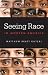 Seeing Race in Modern America