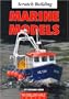 Scratch Building Marine Models