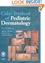 Color Textbook of Pediatric Dermatology: Text with CD-ROM, 4e (Color Textbook of Pediatric Dermatology (Weston))