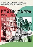 Frank Zappa - Freak Jazz Movie Madness & Another Mothers