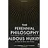 The Perennial Philosophy: An Interpretation of the Great Mystics, East and West