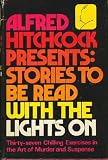 Alfred Hitchcock Presents: Stories to Be Read with the Lights On (Alfred Hitchcock Presents)
