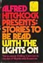 Alfred Hitchcock Presents: Stories to Be Read with the Lights On
