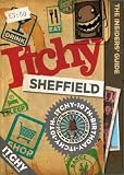 Itchy Sheffield: A City and Entertainment Guide to Sheffield (Insider's Guide): A City and Entertainment Guide to Sheffield (The Insider's Guide)