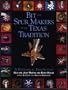 Bit & Spur Makers in the Texas Tradition: A Historical Perspective