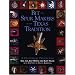Bit & Spur Makers in the Texas Tradition: A Historical Perspective