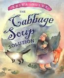 Buy : The Cabbage Soup Solution (Bccb Blue Ribbon Picture Book Awards (Awards))