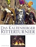 Das Kaltenberger Ritterturnier - Stefan K&ouml;nig, Peter Ernszt
