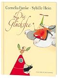 Die Gl�cksfee - Cornelia Funke