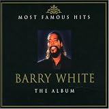 Most Famous Hits - Barry White
