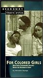 for colored girls who have considered suicide/when the rainbow is enuf (Broadway Theatre Archive) [VHS]