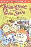 Alien Clones from Outer Space: The Baby-Sitters Wore Diapers (Alien Clones from Outer Space)