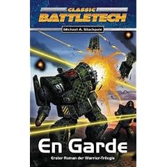 Warrior Trilogie 1 En Garde. ClassicBattleTech Roman: BD 1