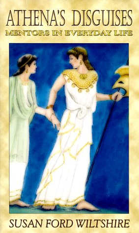 Athena's Disguises: Mentors in Everyday Life