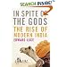 In Spite of the Gods: The Strange Rise of Modern India
