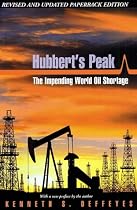 Hubbert's Peak: The Impending World Oil Shortage