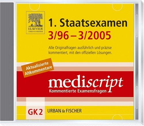 Mediscript, Kommentierte Examensfragen, GK 2, CD-ROMs : 1. Staatsexamen 3/96-3/2005, 1 CD-ROM Alle Originalfragen ausführlich und präzise kommentiert, mit den offiziellen Lösungen. Für Windows NT, 2000, XP. Aktualisierte Altkommentare
