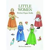 Little Women Sticker Paper Dolls: 61 Full-Color Pressure-Sensitive Designs<br />
