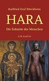Hara: Die Erdmitte des Menschen - Karlfried Graf D&uuml;rckheim