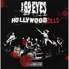 Hollywood Kills: Live at the Whiskey a Go Go