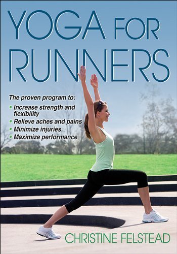 Yoga for Runners 1st (first) by Felstead, Christine (2013) Paperback