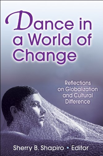 dance in a world of change reflections on globalization and cultural difference