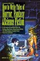 How to Write Tales of Horror, Fantasy and Science Fiction