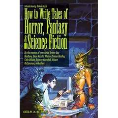 How to Write Tales of Horror, Fantasy and Science Fiction