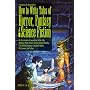 How to Write Tales of Horror, Fantasy and Science Fiction