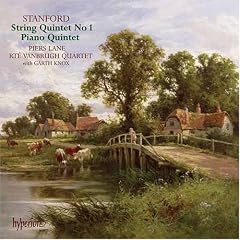 Stanford: String Quartet No. 1; Piano Quintet