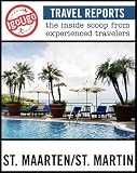 IgoUgo Travel Report: St. Maarten St. Martin: The Inside Scoop from Experienced Travelers