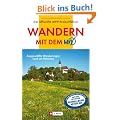Wandern mit dem MVV: Ausgew�hlte Wanderungen rund um M�nchen