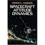 Spacecraft Attitude Dynamics (Dover Books on Engineering)